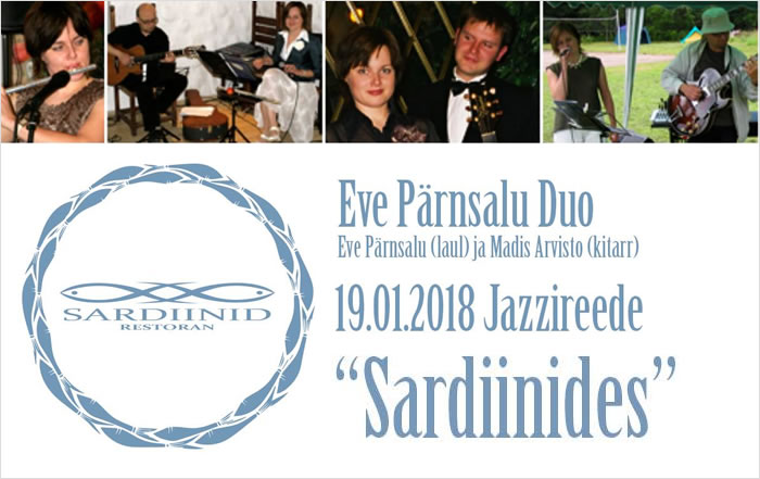Jazzreede restoranis Sardiinid